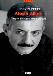 Ateşin Zilleri Toplu Şiirler (1965-2003)                                                                                                                                                                                                                       