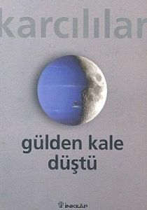 Gülden Kale Düştü                                                                                                                                                                                                                                              