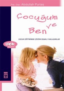 Çocuğum ve Ben                                                                                                                                                                                                                                                 