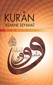 Kur'an İklimine Seyahat                                                                                                                                                                                                                                        