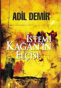 İstemi Kağan'ın Elçisi                                                                                                                                                                                                                                         