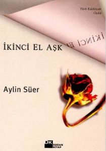 İkinci El Aşk                                                                                                                                                                                                                                                  