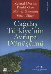 Çağdaş Türkiye'nin Avrupa Dönüşümü                                                                                                                                                                                                                             