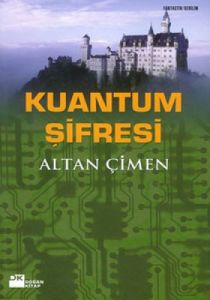 Kuantum Şifresi                                                                                                                                                                                                                                                