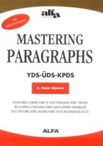 Mastering Paragraphs - YDS-ÜDS-KPDS                                                                                                                                                                                                                            