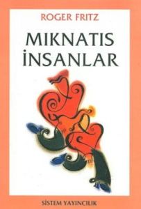 Mıknatıs İnsanlar                                                                                                                                                                                                                                              