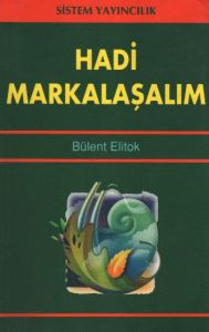 Hadi Markalaşalım                                                                                                                                                                                                                                              