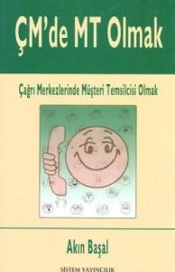 ÇM'de MT Olmak Çağrı Merkezlerinde Müşteri Temsilc                                                                                                                                                                                                             