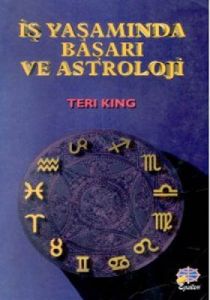 İş Yaşamında Başarı ve Astroloji                                                                                                                                                                                                                               