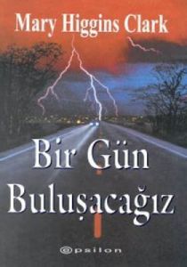 Bir Gün Buluşacağız                                                                                                                                                                                                                                            