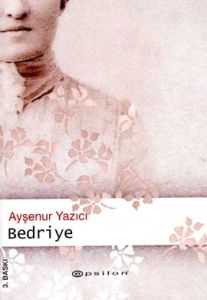 Bedriye                                                                                                                                                                                                                                                        