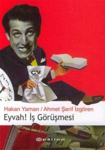 Eyvah İş Görüşmesi                                                                                                                                                                                                                                             