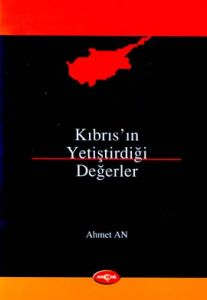 Kıbrıs'ın Yetiştirdiği Değerler 1782 1899                                                                                                                                                                                                                      