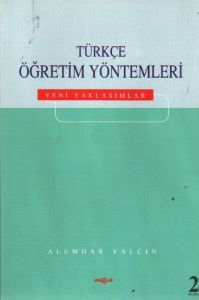 Türkçe Öğretim Yöntemleri Yeni Yaklaşımlar                                                                                                                                                                                                                     