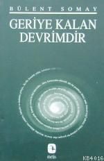 Geriye Kalan Devrimdir                                                                                                                                                                                                                                         