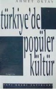 Türkiye'de Popüler Kültür                                                                                                                                                                                                                                      