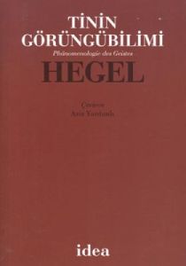 Tinin Görüngü Bilimi-HEGEL                                                                                                                                                                                                                                     