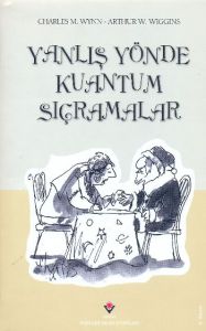 Yanlış Yönde Kuantum Sıçramalar (Ciltli)                                                                                                                                                                                                                       