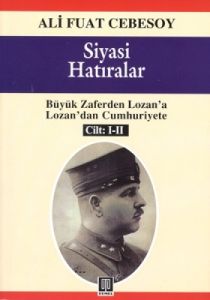 Siyasi Hatıralar Cilt 1 - 2                                                                                                                                                                                                                                    