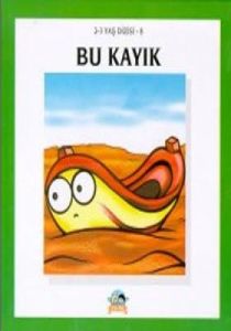 Bu Kayık 2-3 Yaş Dizisi (8. Kitap)                                                                                                                                                                                                                             