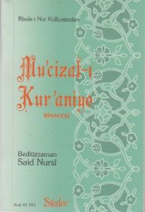 Mu'cizat-ı Kur'aniye Risalesi (Cep Boy)                                                                                                                                                                                                                        