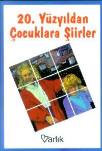 20. yy'dan Çocuklara Şiirler                                                                                                                                                                                                                                   