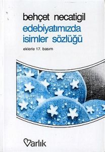 Edebiyatımızda İsimler Sözlüğü 995 Türk Edebiyatçı                                                                                                                                                                                                             