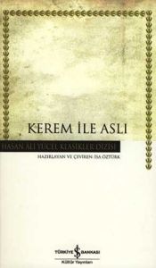 Kerem ile Aslı-Hasan Ali Yücel Klasikleri (Ciltli)                                                                                                                                                                                                             