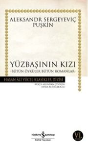 Yüzbaşının Kızı - Bütün Öyküler,Bütün Romanlar - H                                                                                                                                                                                                             