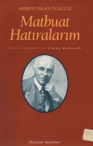 Matbuat Hatıralarım                                                                                                                                                                                                                                            