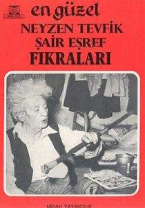 En Güzel Neyzen Tevfik Şair Eşref Fıkraları                                                                                                                                                                                                                    