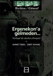 Ergenekon'a Gelmeden                                                                                                                                                                                                                                           