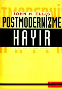 Postmodernizme Hayır                                                                                                                                                                                                                                           