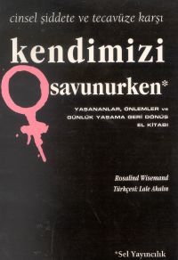 Kendimizi Savunurken                                                                                                                                                                                                                                           