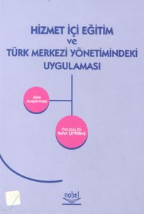 Hizmet İçi Eğitim ve Türk Merkezi Yönetimindeki Uy                                                                                                                                                                                                             