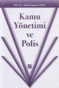 Kamu Yönetimi ve Polis                                                                                                                                                                                                                                         