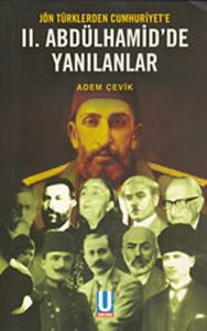 2. Abdülhamid'de Yanılanlar                                                                                                                                                                                                                                    