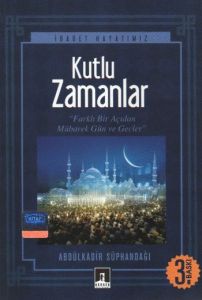 Kutlu Zamanlar                                                                                                                                                                                                                                                 