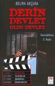 Derin Devlet Oldu Devlet                                                                                                                                                                                                                                       