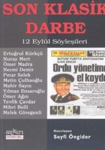 Son Klasik Darbe 12 Eylül Söyleşileri                                                                                                                                                                                                                          