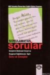 Sorulamayan Sorular                                                                                                                                                                                                                                            