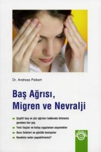 Baş Ağrısı ,Migren ve Nevralji                                                                                                                                                                                                                                 