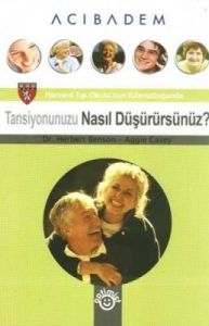 Tansiyonunuzu Nasıl Düşürürsünüz?                                                                                                                                                                                                                              