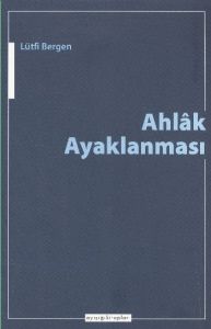 Ahlak Ayaklanması                                                                                                                                                                                                                                              