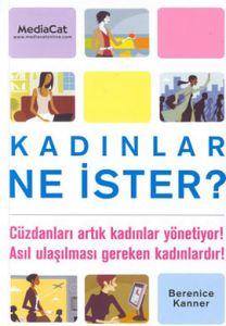 Kadınlar Ne İster?: Cüzdanları Artık Kadınlar Yöne                                                                                                                                                                                                             