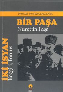 İki İsyan Bir Paşa                                                                                                                                                                                                                                             