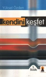 Kendini Keşfet                                                                                                                                                                                                                                                 