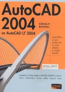 AutoCAD 2004 ve AutoCAD LT 2004                                                                                                                                                                                                                                