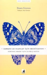 Zamanı Az Olanlar İçin Meditasyon ( Zihinsel Huzur                                                                                                                                                                                                             