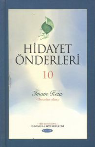 Hidayet Önderleri 10 - İmam Rıza                                                                                                                                                                                                                               